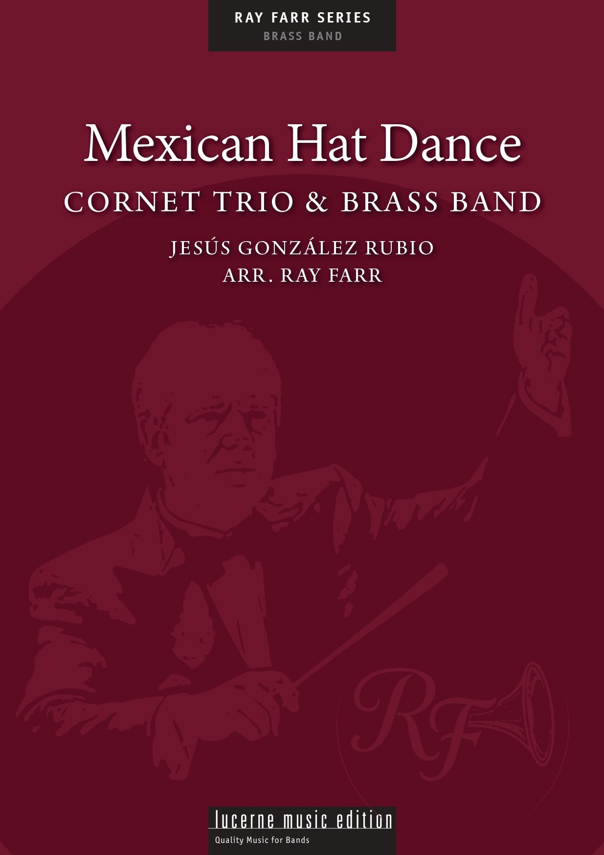 Mexican Hat Dance (Cornet Trio & BB)