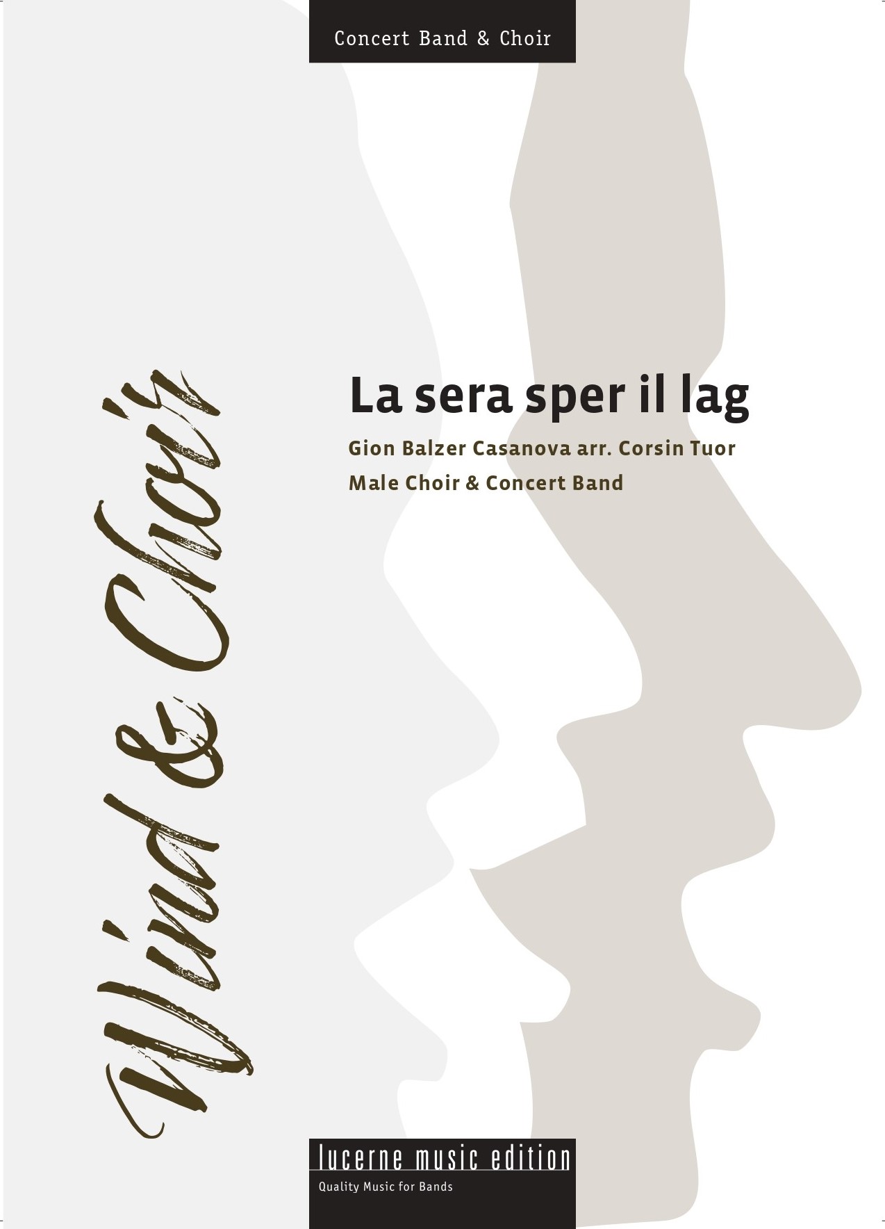 La sera sper il lag (Male Choir & CB)