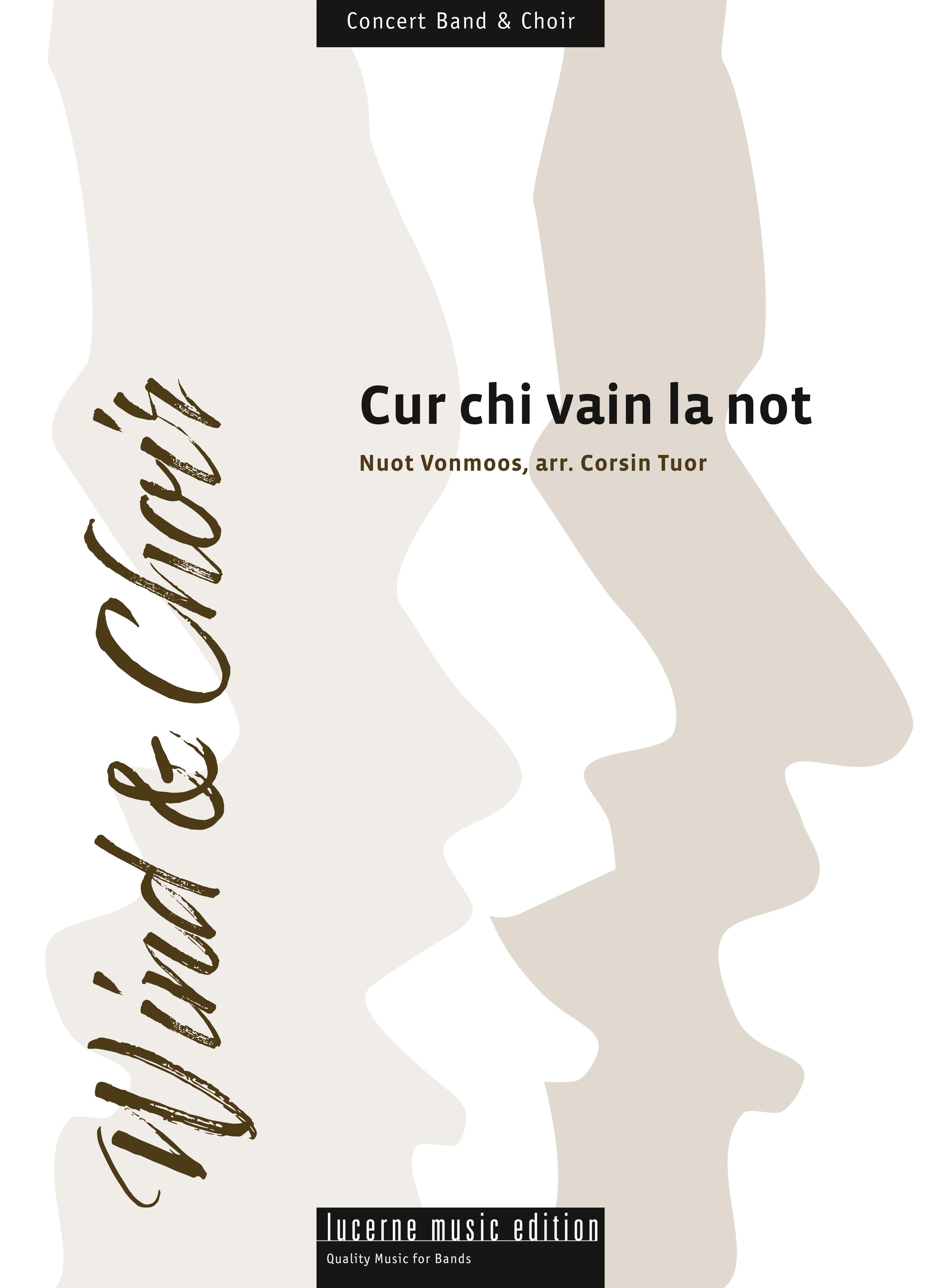Cur chi vain la not (Choir_CB) zugeschnitten